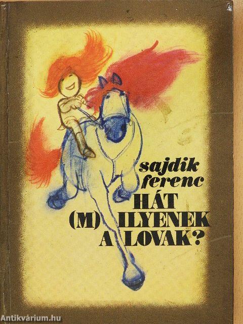 Hát (m)ilyenek a lovak?
