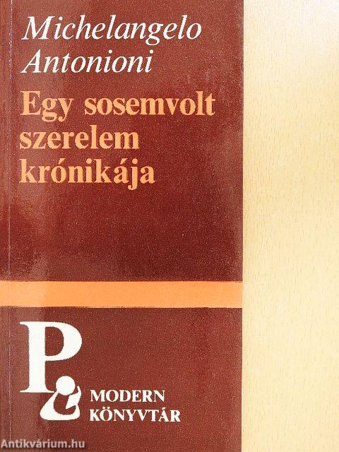 Egy sosemvolt szerelem krónikája