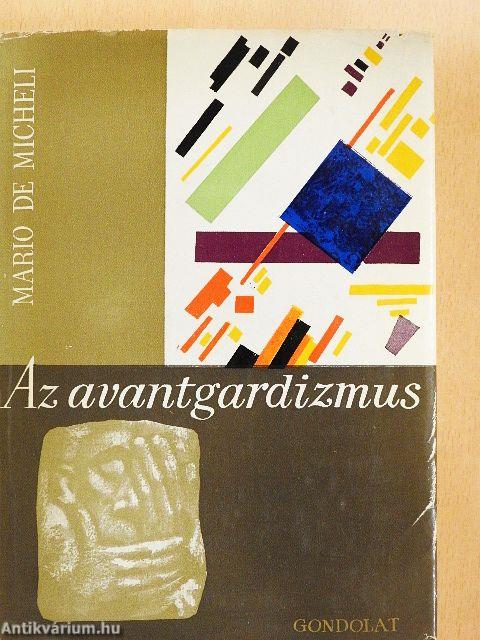 Az avantgardizmus 