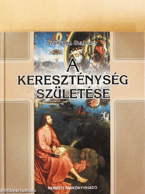 A kereszténység születése