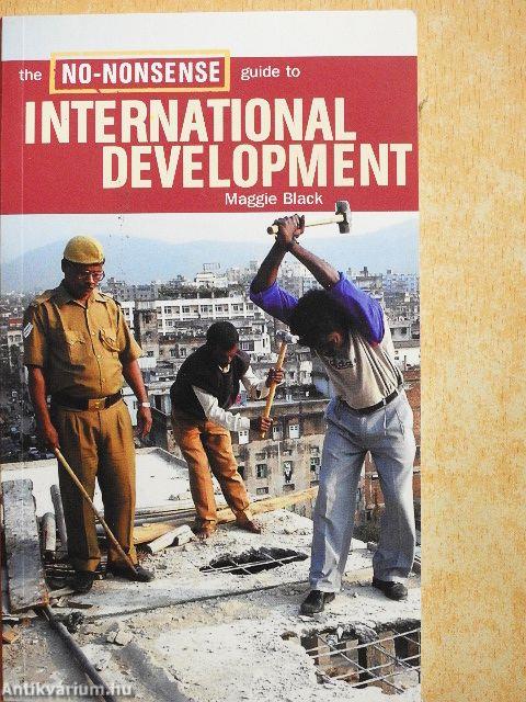 The No-Nonsense guide to International Development