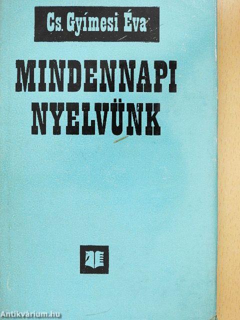 Mindennapi nyelvünk