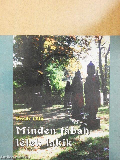 Minden fában lélek lakik