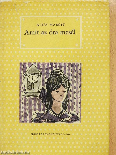 Amit az óra mesél
