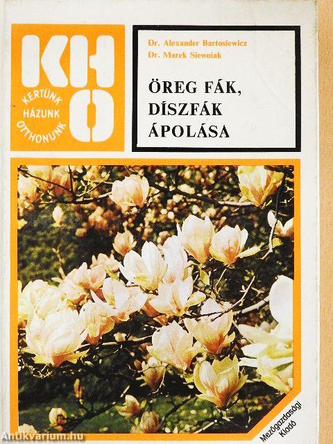 Öreg fák, díszfák ápolása