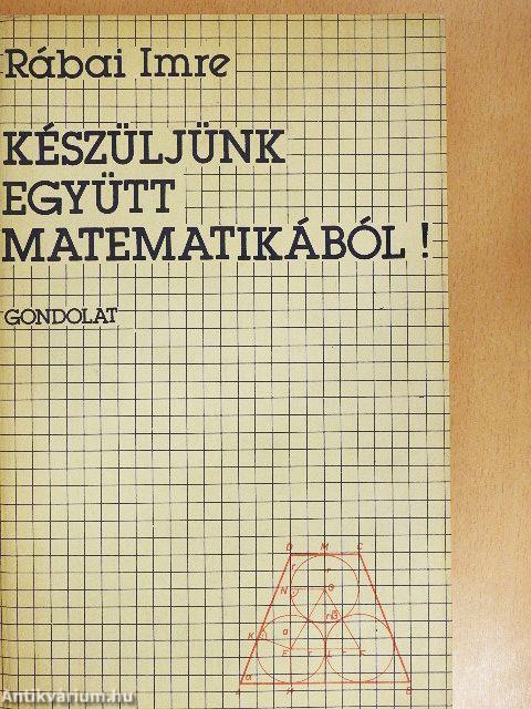 Készüljünk együtt matematikából!