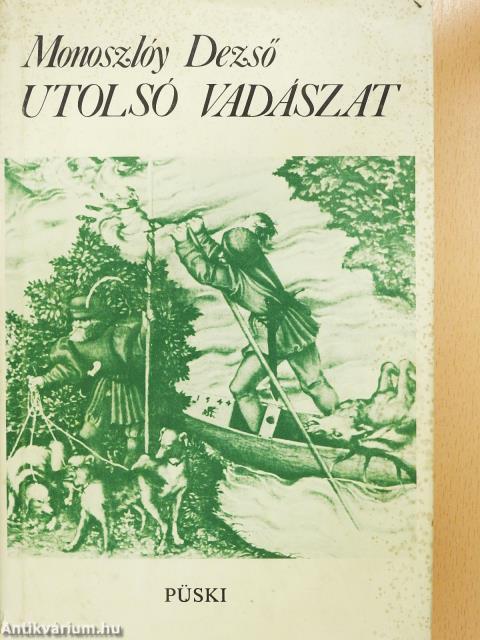 Utolsó vadászat (dedikált példány)