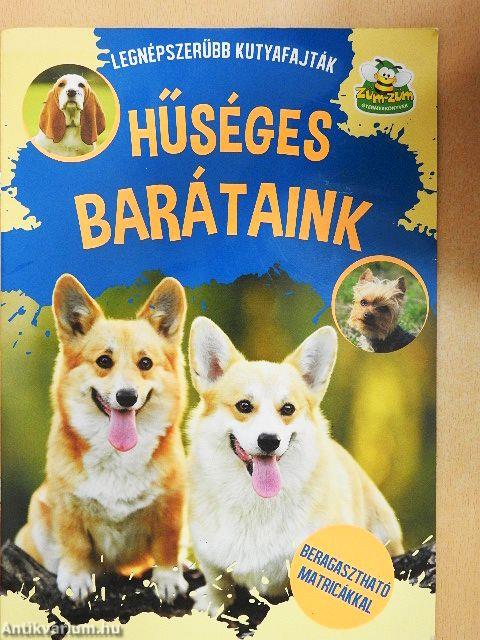 Hűséges barátaink