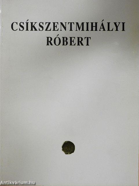 Csíkszentmihályi Róbert