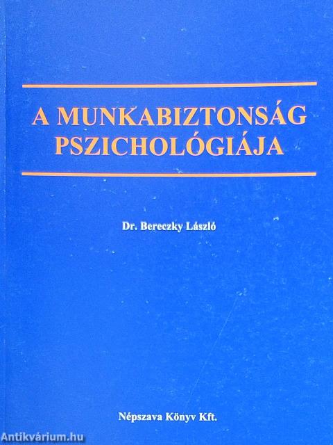 A munkabiztonság pszichológiája