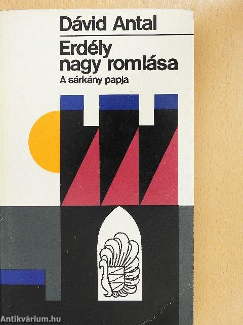 Erdély nagy romlása 1.