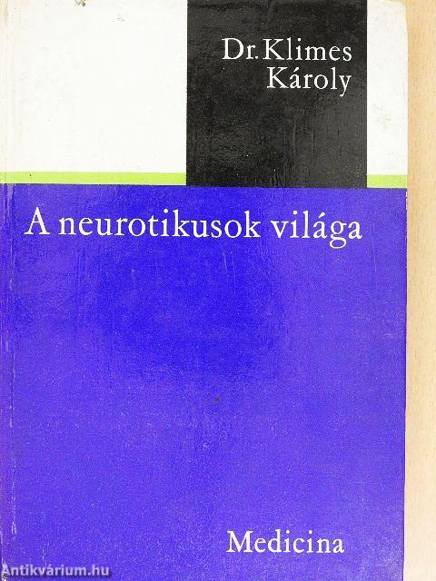 A neurotikusok világa