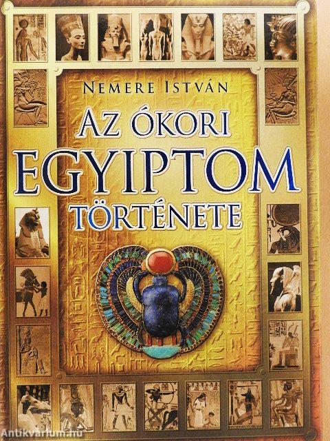 Az ókori Egyiptom története