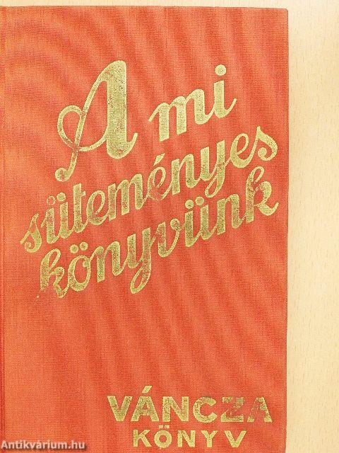 A mi süteményeskönyvünk