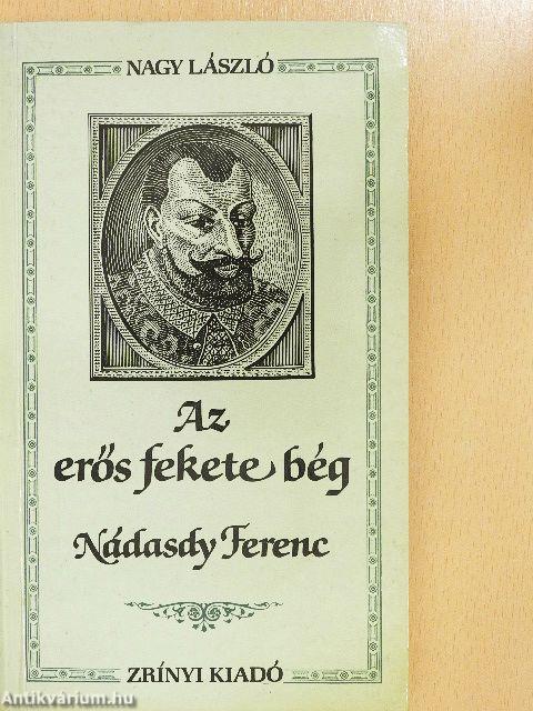 Az erős fekete bég