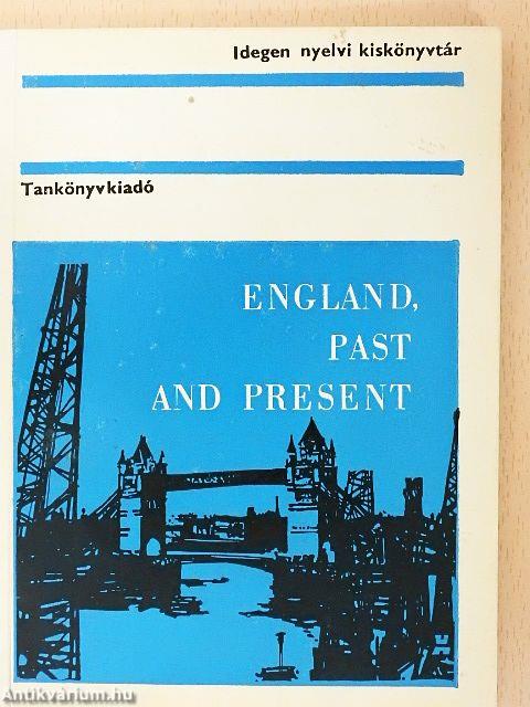 England, past and present