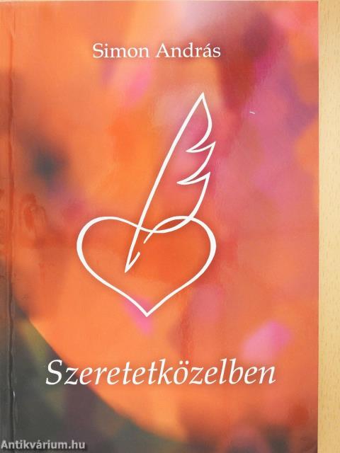 Szeretetközelben (dedikált példány)