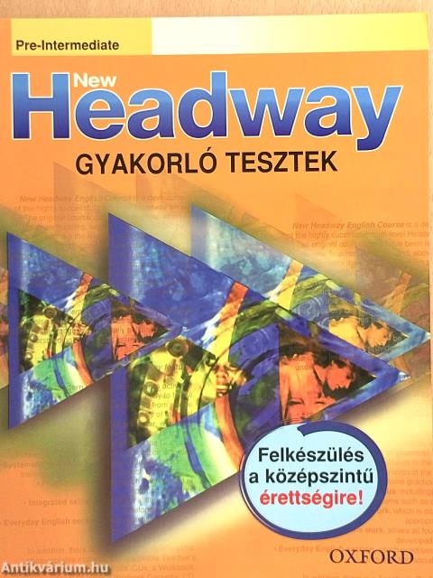 New Headway - Pre-Intermediate - Gyakorló tesztek