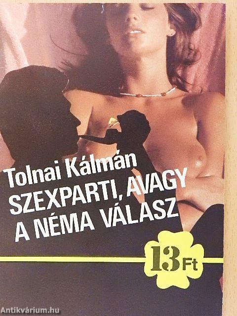 Szexparti, avagy a néma válasz