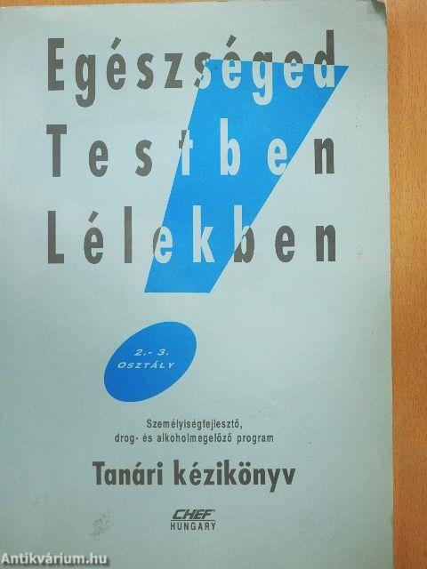 Egészséged Testben Lélekben!