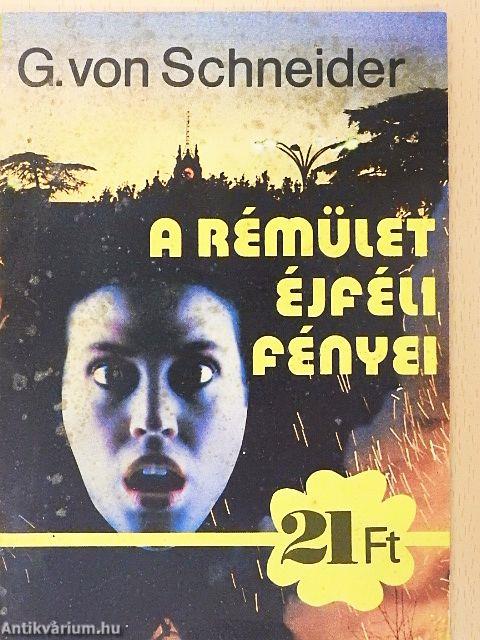 A rémület éjféli fényei