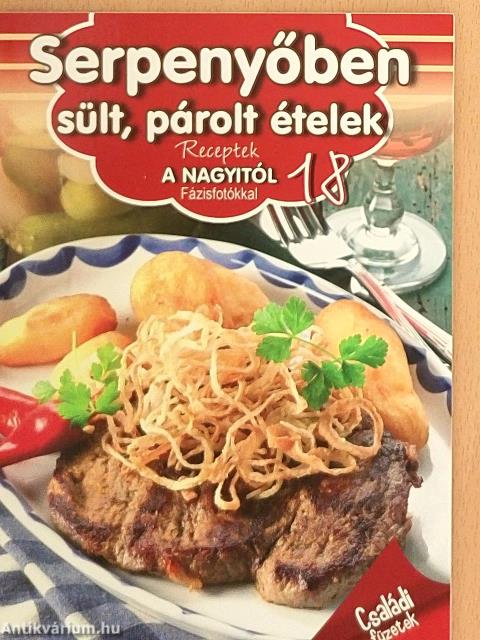Serpenyőben sült, párolt ételek