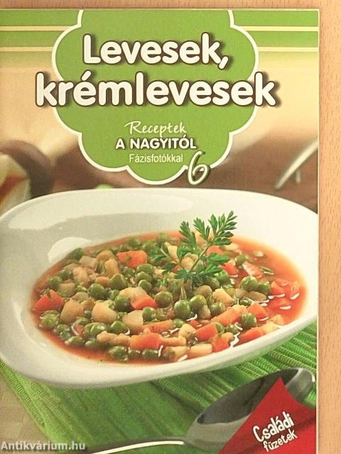 Levesek, krémlevesek