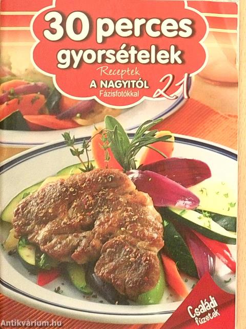 30 perces gyorsételek