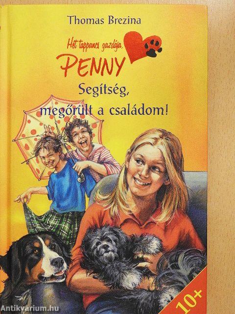 Segítség, megőrült a családom!