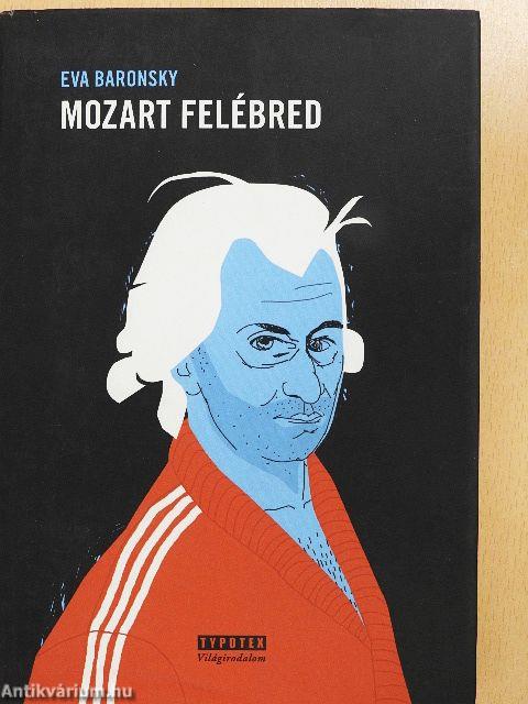 Mozart felébred