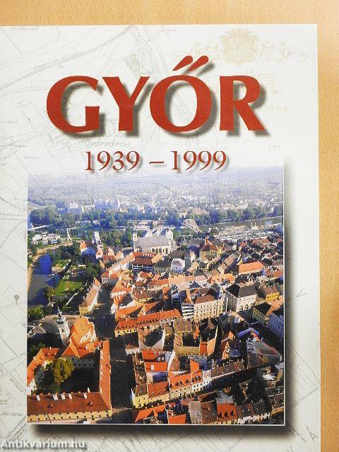 Győr 1939-1999
