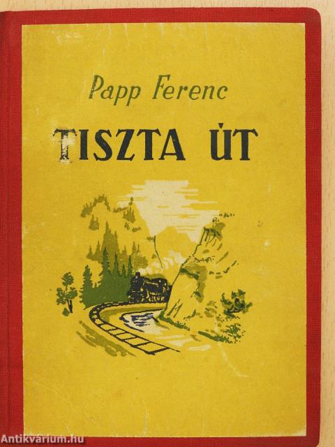 Tiszta út (dedikált példány)