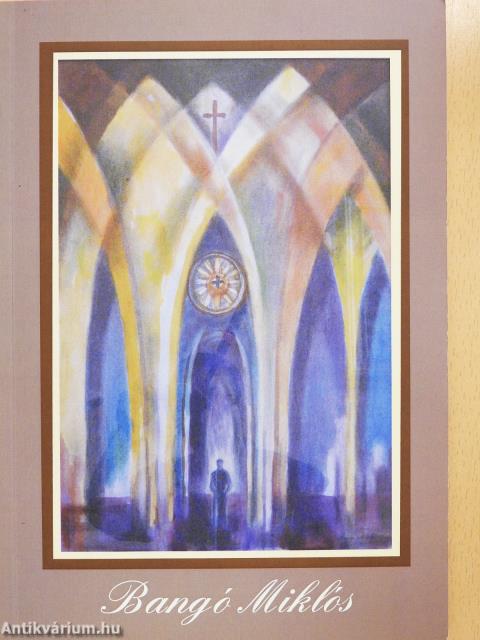 Bangó Miklós (dedikált példány)