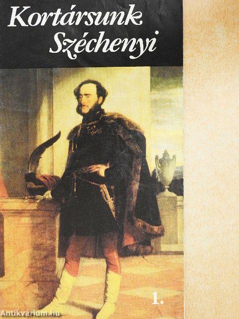 Kortársunk Széchenyi 1.