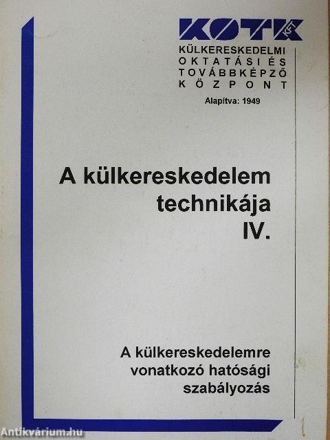 A külkereskedelem technikája IV.