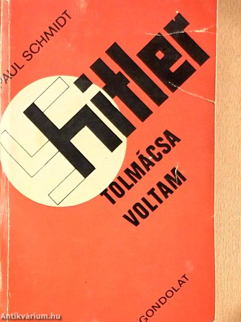 Hitler tolmácsa voltam