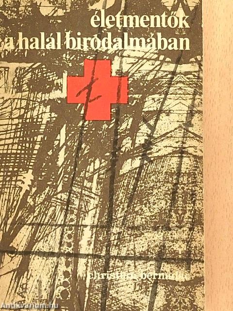 Életmentők a halál birodalmában