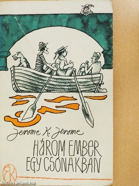 Három ember egy csónakban