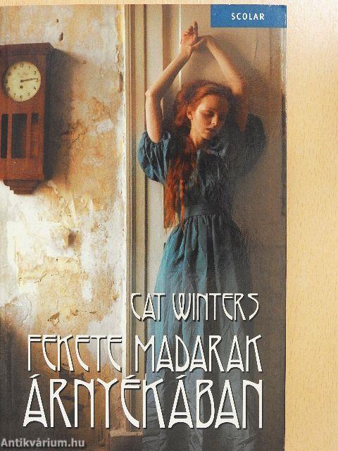 Fekete madarak árnyékában