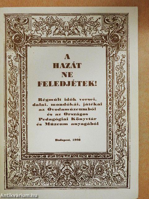A hazát ne feledjétek!