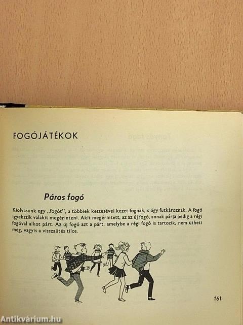 De jó játék ez, gyerekek!