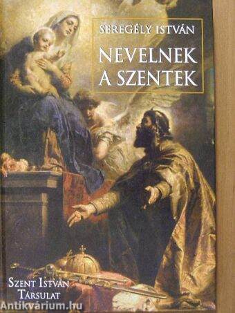 Nevelnek a szentek