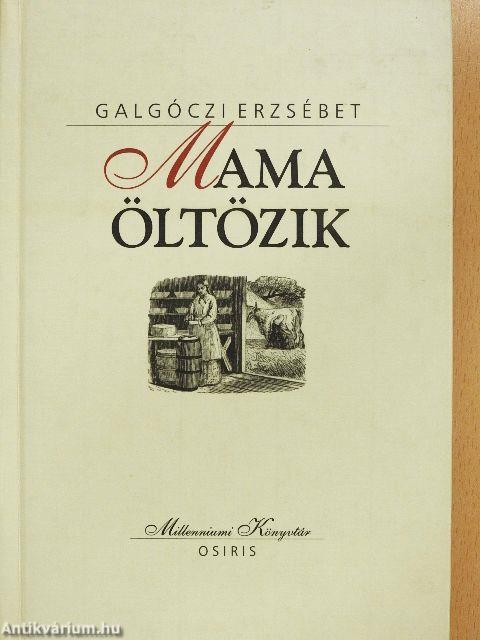 Mama öltözik