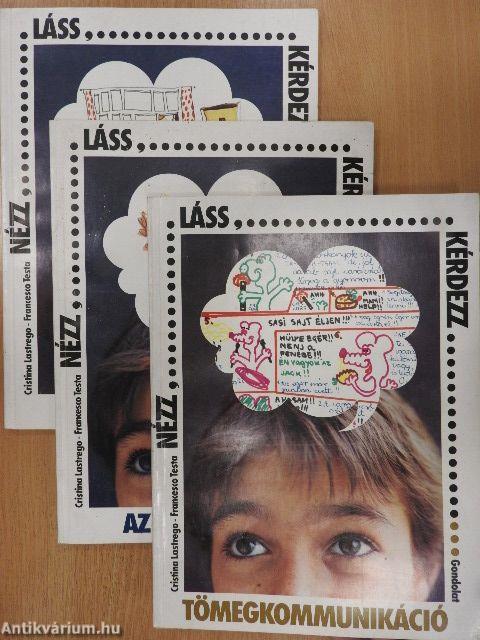 Nézz, láss, kérdezz I-III.