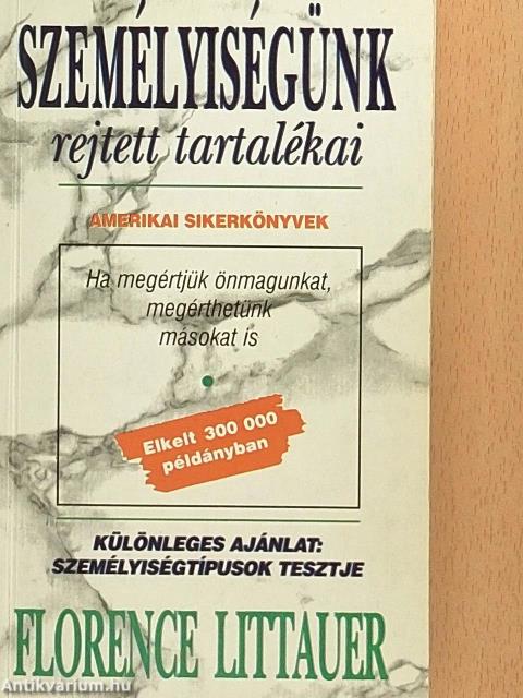 Személyiségünk rejtett tartalékai