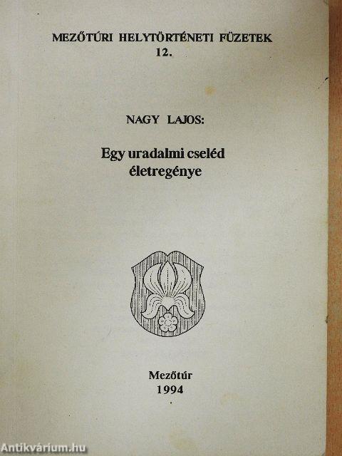 Egy uradalmi cseléd életregénye