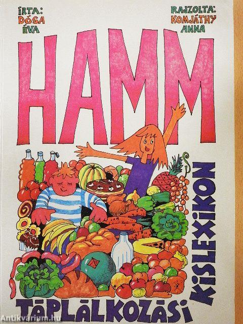 Hamm táplálkozási kislexikon