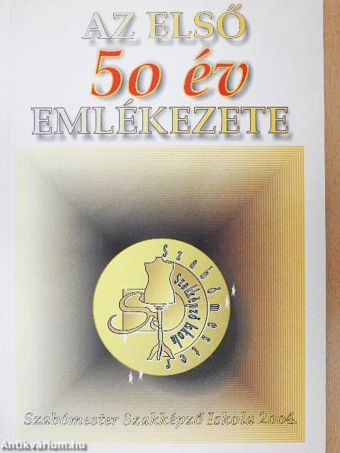 Az első 50 év emlékezete