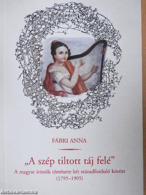 "A szép tiltott táj felé"