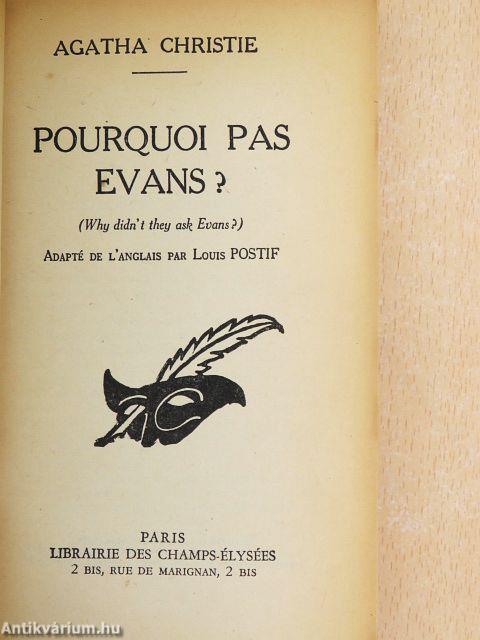 Pourquoi pas Evans?